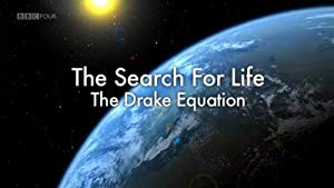 The Search for Life The Drake Equation