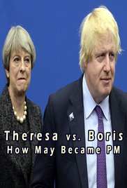 Theresa vs Boris: How May Became PM