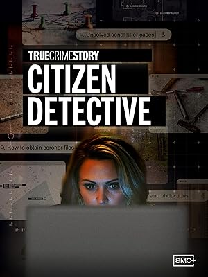 True Crime Story Citizen Detective