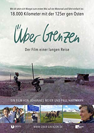 Über Grenzen - Der Film einer langen Reise