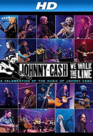 We Walk The Line - A Celebration Of The Music Of Johnny Cash