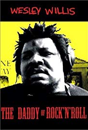 Wesley Willis Daddy of Rock N Roll