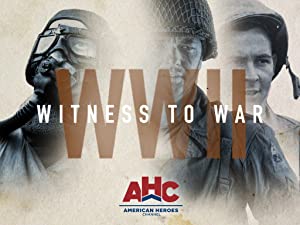 World War II: Witness to War